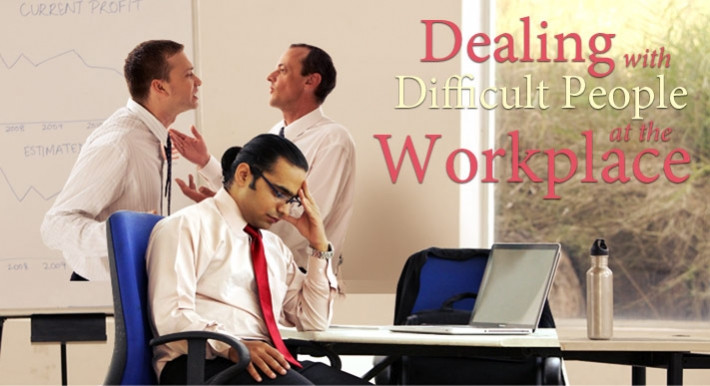 Dealing with Difficult People At Work