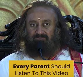 Parenting tips by Gurudev