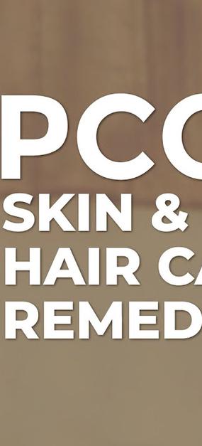 PCOS- Skin & Hair Care! The Complete Guide by Dr. Shruti Patil