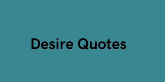 Desire Quotes 