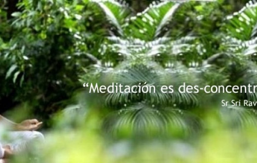Meditación es des-concentración