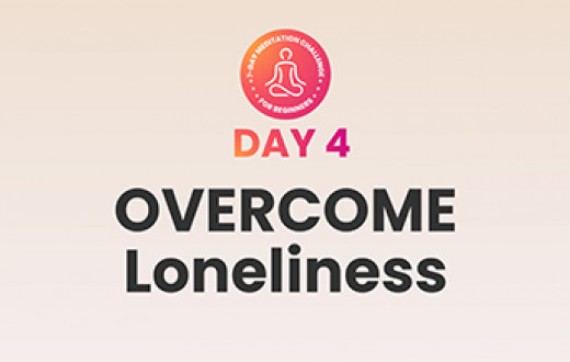 Overcome Loneliness