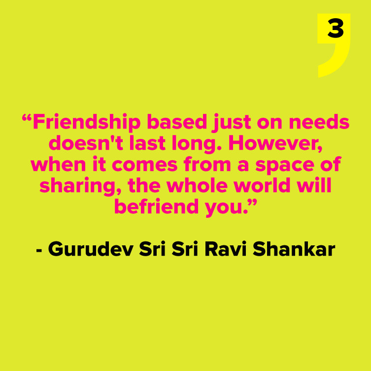 6 Best Quotes on Friendship by Gurudev Sri Sri Ravi Shankar