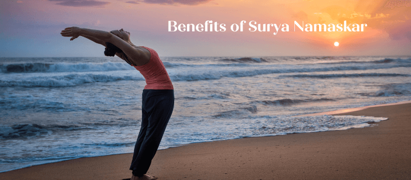 benefits of surya namaskar