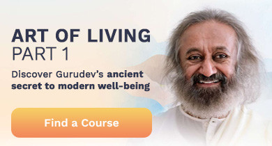 Art of Living Part 1 course: Discover Gurudev Sri Sri Ravi Shankar’s ancient secret to modern well-being.