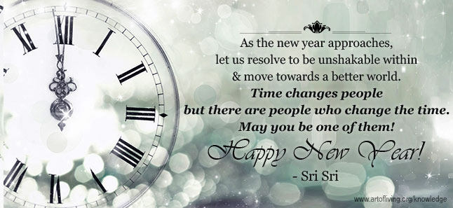 sri sri s new year message the art of living global